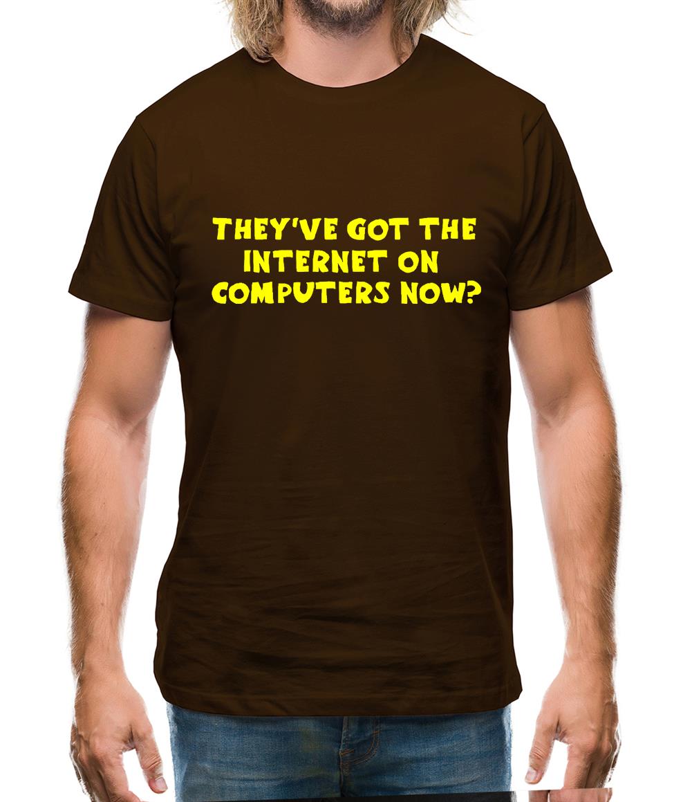 They've got the internet on computers now? Mens T-Shirt