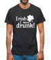 Irish I Were Drunk Mens T-Shirt