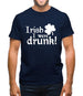 Irish I Were Drunk Mens T-Shirt