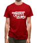 It's All Fun And Games Until The Cops Show Up! Mens T-Shirt