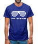 I Can't See A Thing Mens T-Shirt
