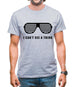 I Can't See A Thing Mens T-Shirt