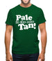 Pale Is The New Tan! Mens T-Shirt