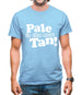 Pale Is The New Tan! Mens T-Shirt