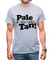 Pale Is The New Tan! Mens T-Shirt