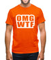 OMG WTF Mens T-Shirt