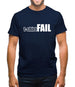 T-Shirt FAIL Mens T-Shirt