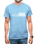 T-Shirt FAIL Mens T-Shirt