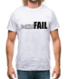 T-Shirt FAIL Mens T-Shirt