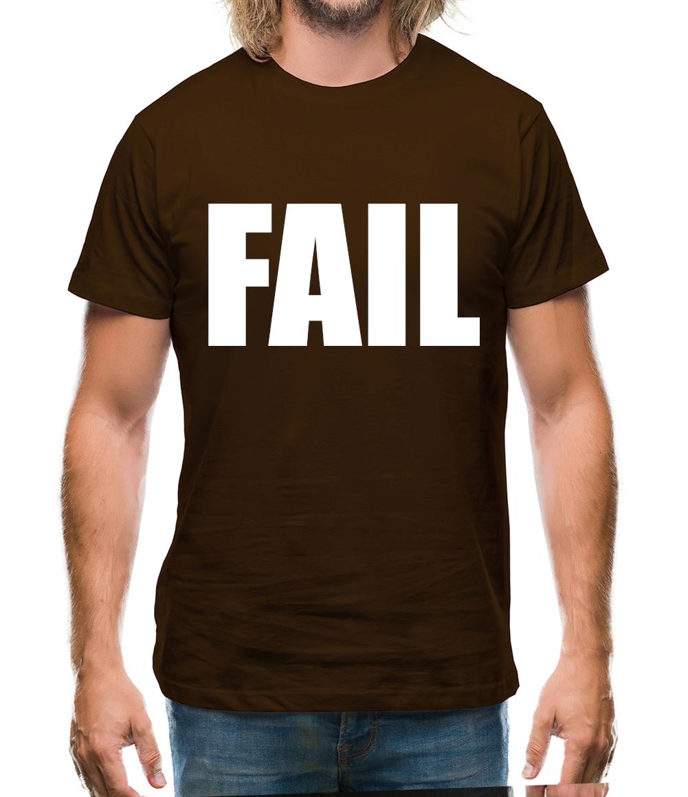 Fail Mens T-Shirt