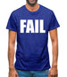 Fail Mens T-Shirt