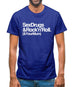 Sex Drugs & Rock n Roll Mens T-Shirt