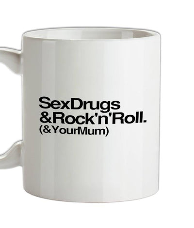 Sex Drugs & Rock n Roll Ceramic Mug