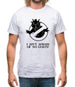 I Ain't Afraid Of No Goats! Mens T-Shirt