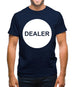 Dealer Mens T-Shirt