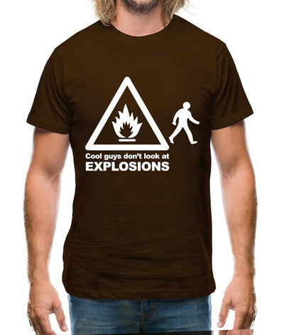 Cool Guys Don't Look At Explosions Mens T-Shirt
