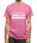 If You Think My Attitude Stinks, Smell My Fingers! Mens T-Shirt