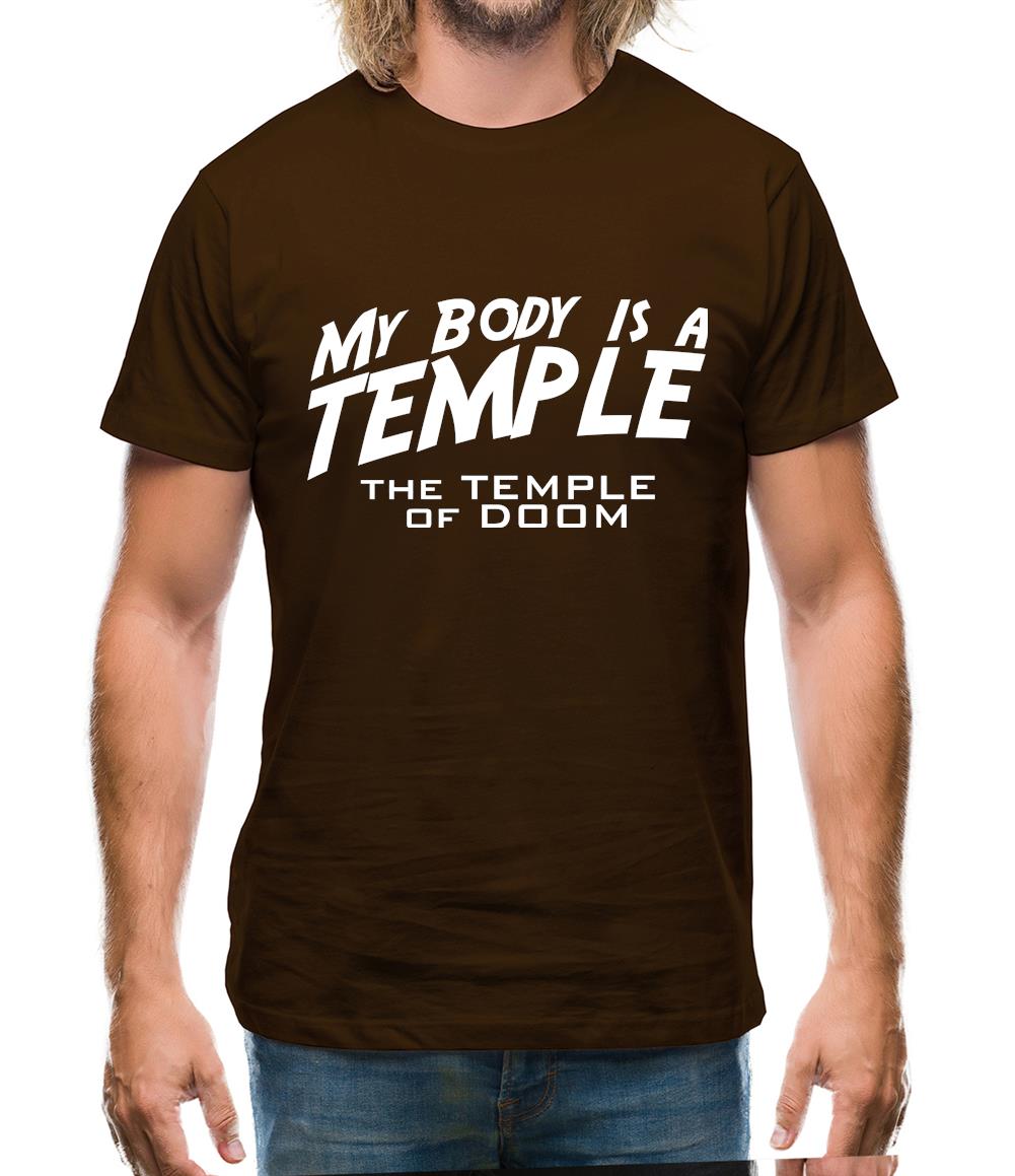 My Body Is A Temple - The Temple Of Doom Mens T-Shirt