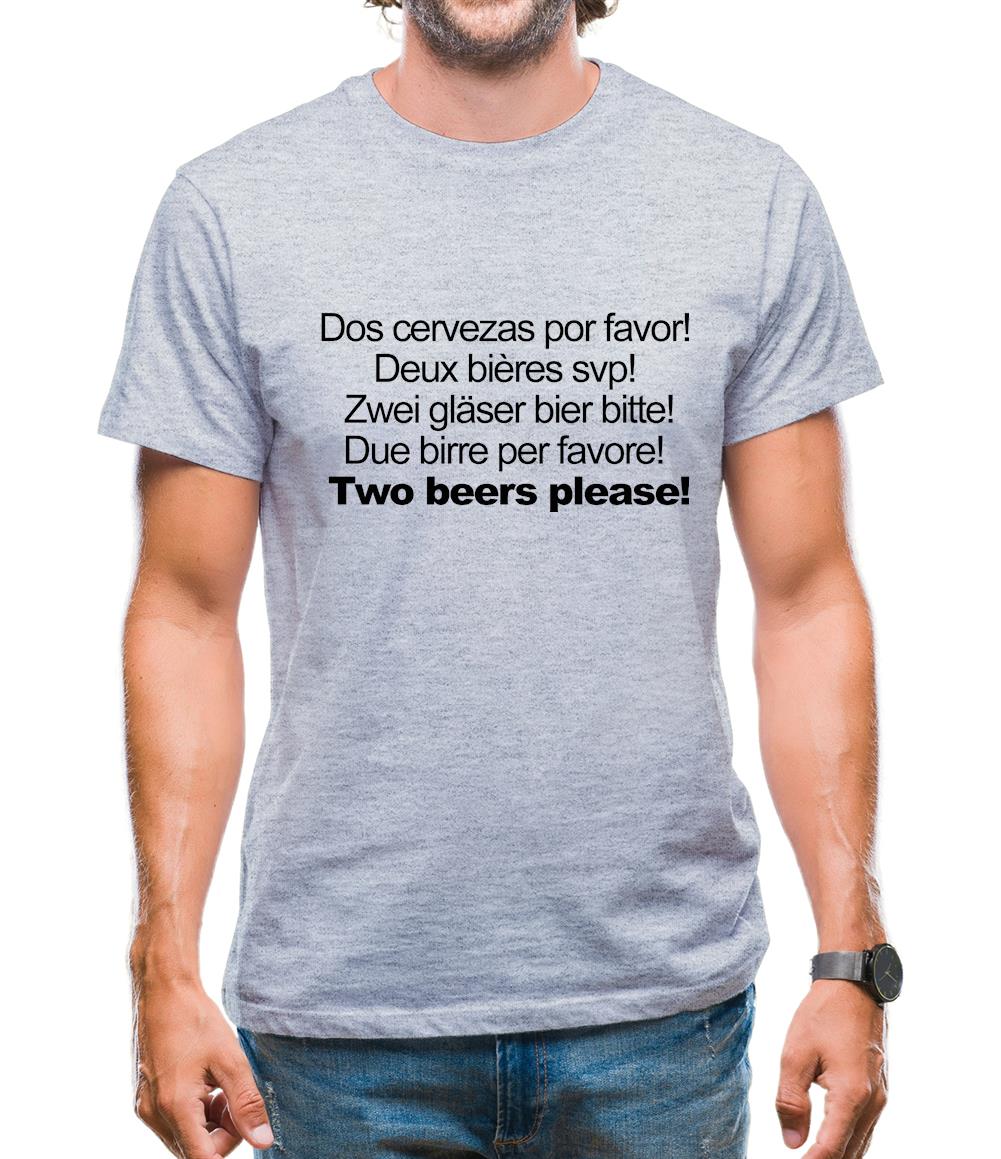 Two Beers Please! Mens T-Shirt