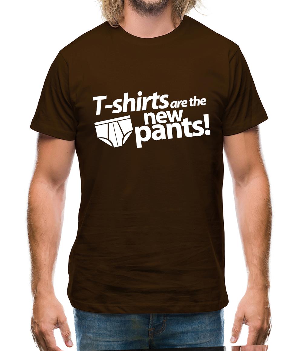 T-Shirts Are The New Pants! Mens T-Shirt