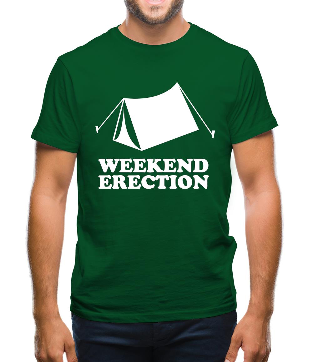 Weekend Erection Mens T-Shirt