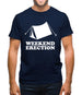 Weekend Erection Mens T-Shirt