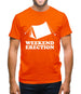 Weekend Erection Mens T-Shirt