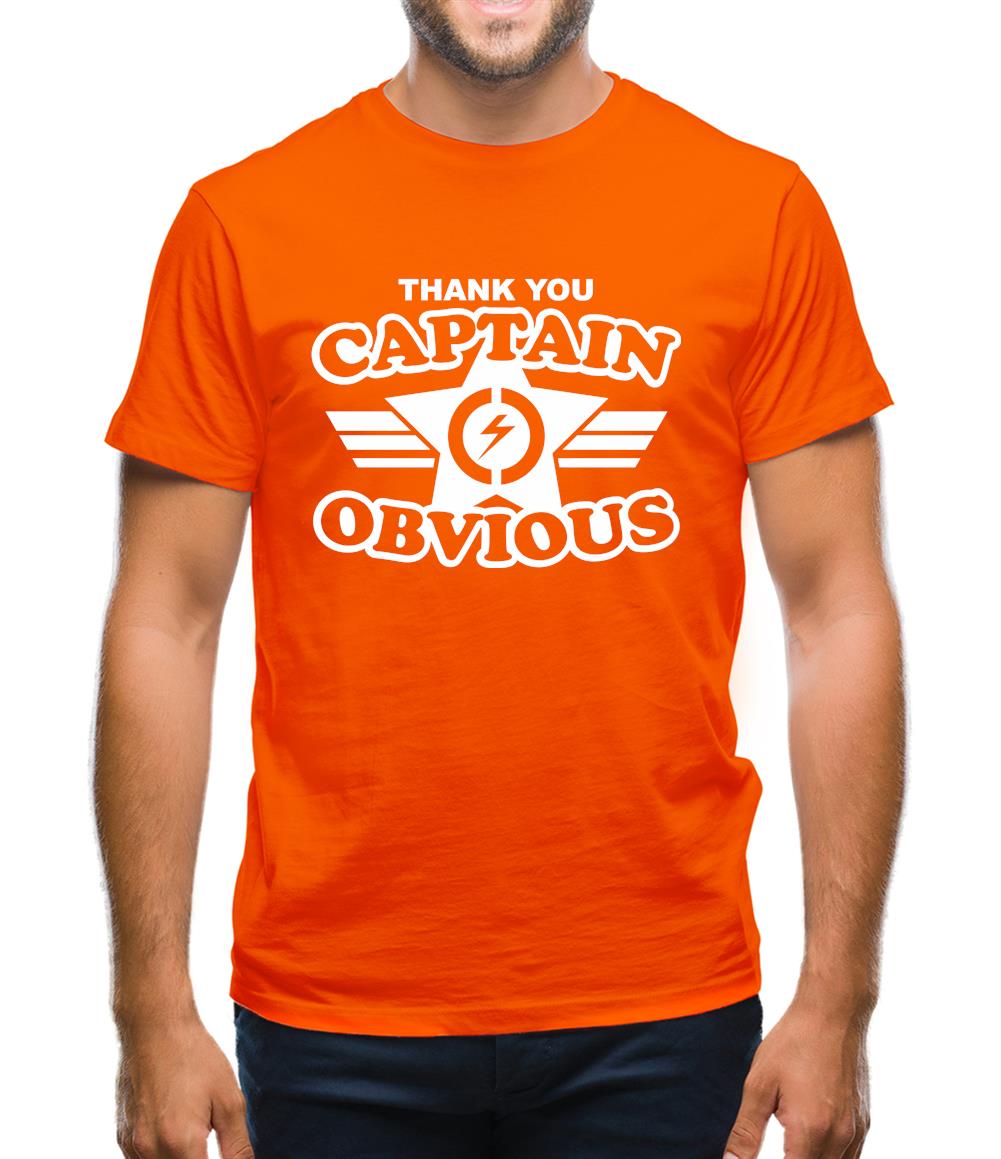 Thank You Captain Obvious Mens T-Shirt