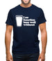 I No Function Beer Well Without Mens T-Shirt