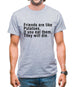 Friends Are Like Potatoes. If You Eat Them, They Will Die. Mens T-Shirt