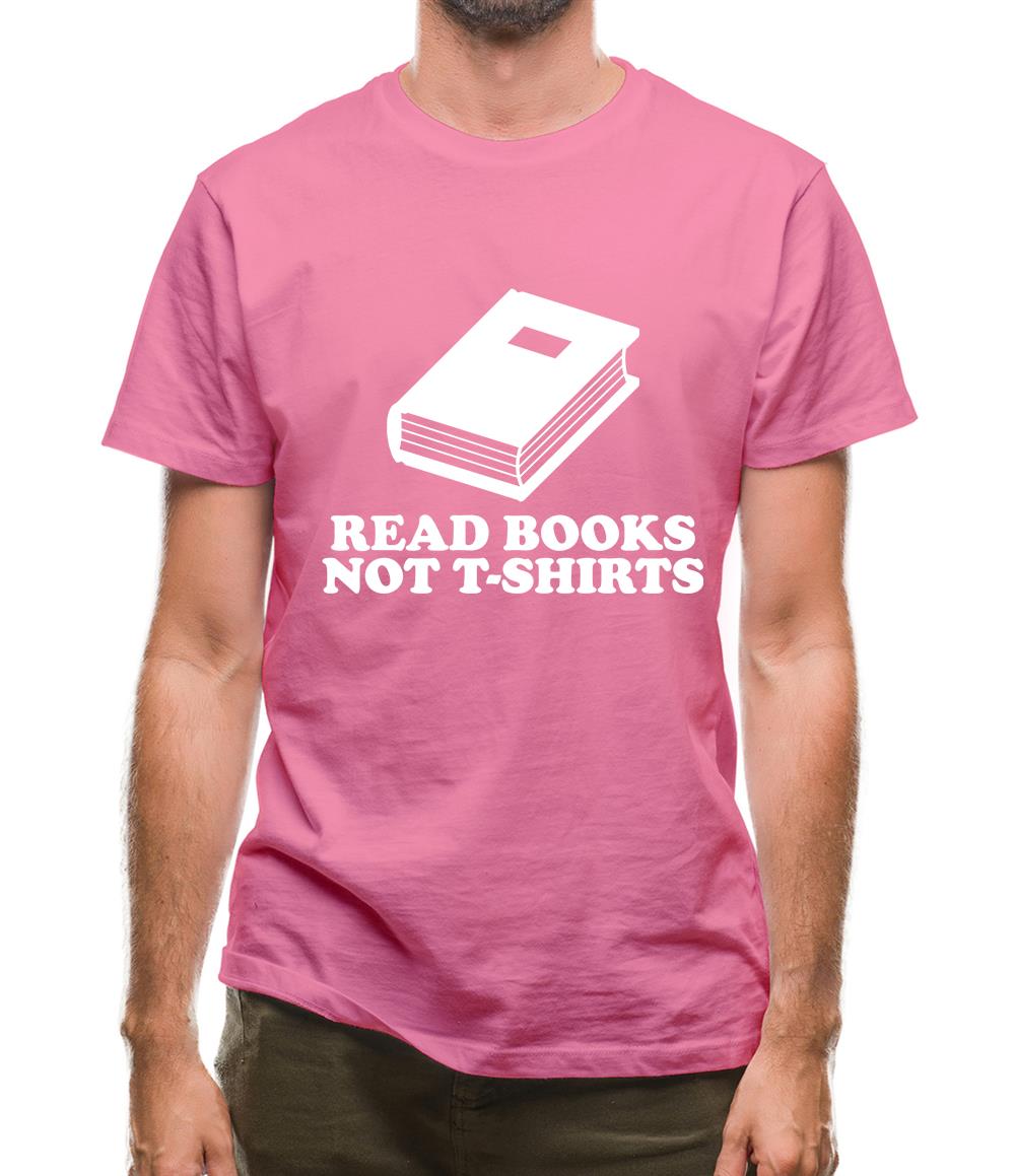 Read Books Not T-Shirts Mens T-Shirt