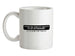 You're Pretty Ugly Is An Oxymoron (It Is Also The Truth) Ceramic Mug