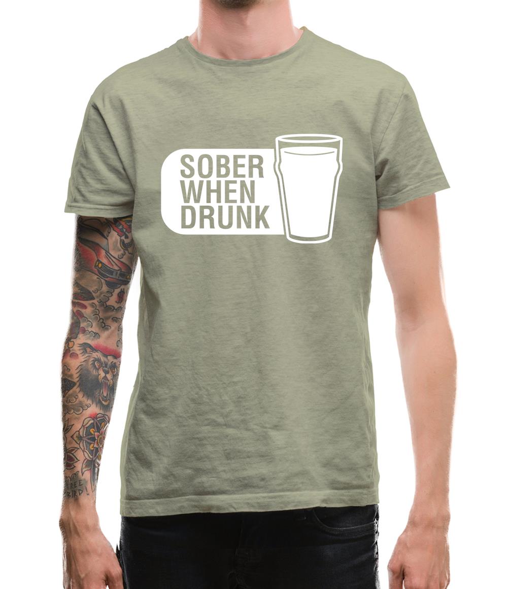 Sober When Drunk Mens T-Shirt