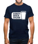 Sober When Drunk Mens T-Shirt