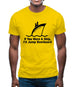 If You Were A Ship, I'd Jump Overboard Mens T-Shirt