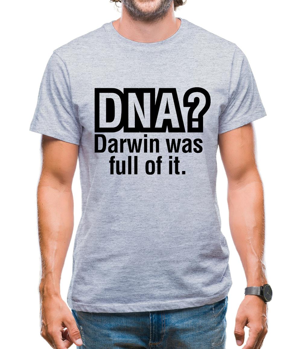DNA Darwin Was Full Of It Mens T-Shirt