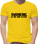 Swearing is big and clever Mens T-Shirt