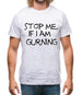 Stop me if i am gurning Mens T-Shirt