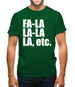 Fa La La La Etc Mens T-Shirt