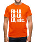 Fa La La La Etc Mens T-Shirt