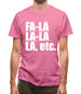 Fa La La La Etc Mens T-Shirt