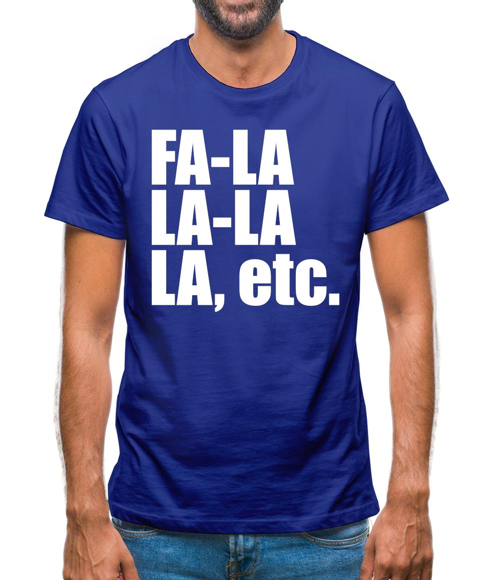 Fa La La La Etc Mens T-Shirt