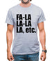 Fa La La La Etc Mens T-Shirt