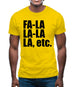 Fa La La La Etc Mens T-Shirt