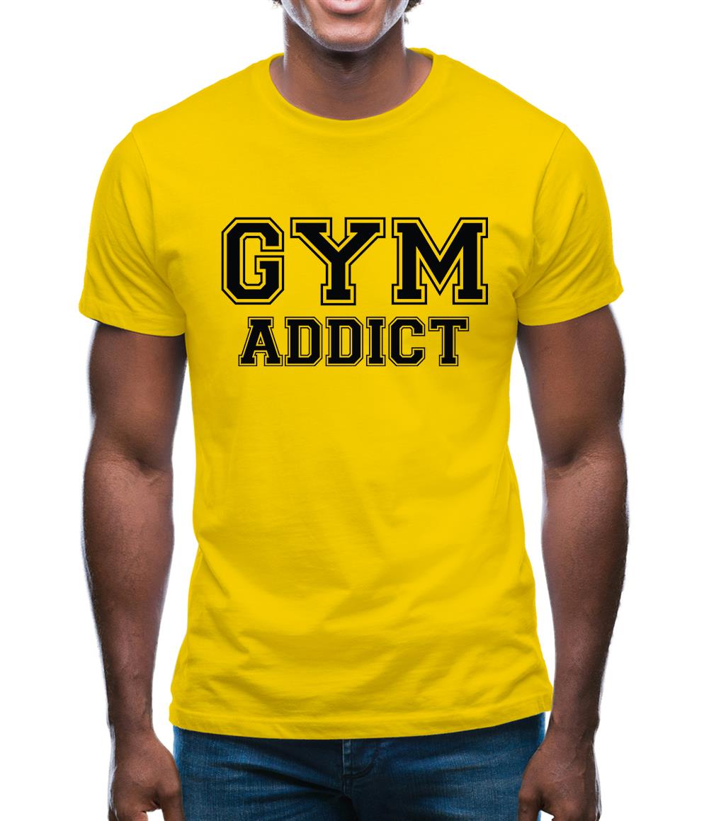 Gym Addict Mens T-Shirt