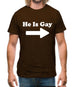 He Is Gay Mens T-Shirt