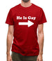 He Is Gay Mens T-Shirt
