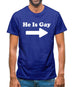 He Is Gay Mens T-Shirt