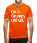 I'm A Grumpy Old Git Mens T-Shirt