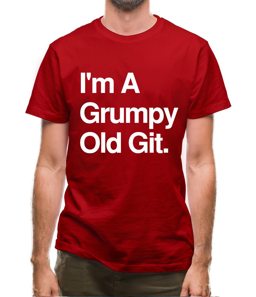 I'm A Grumpy Old Git Mens T-Shirt